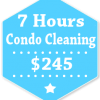 7 Hours Condo Apartment Cleaning